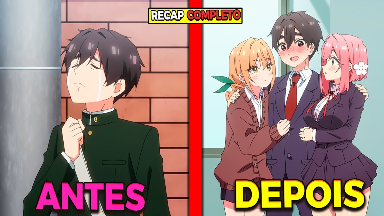 🔶de REJEITADO a DONO DE UM HÁREM de WAIFUS🧡|Anime Recap Completo