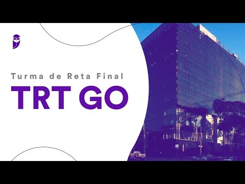 Turma de Reta Final TRT GO: Direito do Trabalho - Prof. Antônio Daud