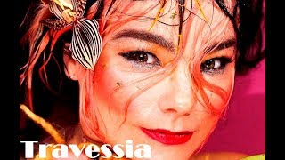 Björk - Travessia - (Milton Nascimento) - With Lyrics in Description