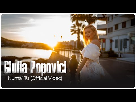 Giulia Popovici - Numai Tu (Official Video)