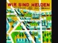 Wir sind Helden - Für nichts garantieren (Lyrics ...