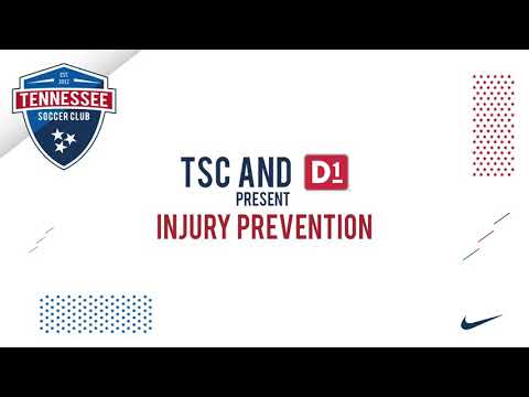 TSC and D1 Training - Injury Prevention