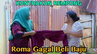 Download lagu ROMA FAILED TO BUY CLOTHES || RENTAL HOUSE REMPONG EPISODE 591 mp3