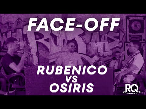 FACE OFF OSIRIS VS RUBENICO | RQ LEAGUE J3
