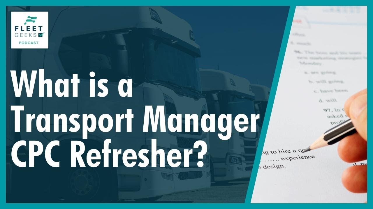 What is a Transport Manager CPC Refresher Course?