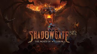 Shadowgate VR: The Mines of Mythrok trailer teaser