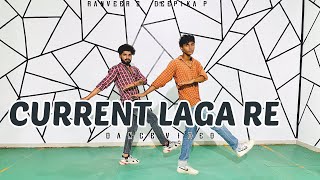Current Laga Re : Cirkus | Ranveer, Deepika | Nakash , Dhvani,Jonita,Lijo | Dance Cover