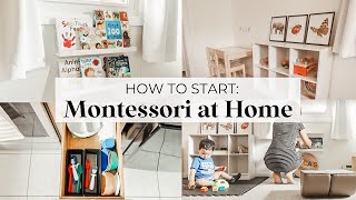 HOW TO: SET UP YOUR MONTESSORI HOME (Affordable, practical, and easy)