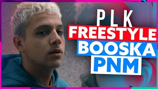 PLK | Freestyle Booska PNM