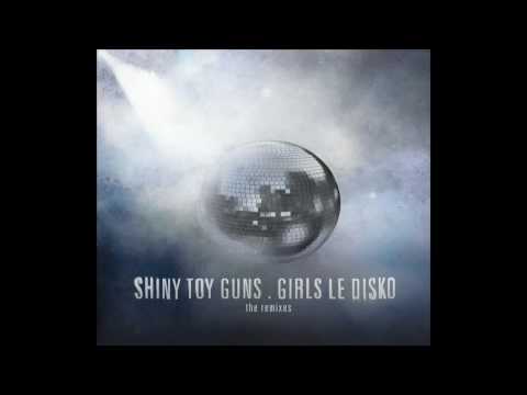 Shiny Toy Guns - Le Disko (Boys Noize)