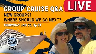 Live Group Cruises with Q&A! Thurs, Jan 23, 8p ET #cruise