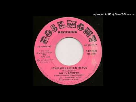 Rare Gospel Soul 45 Billy Bowers - Jesus Will Listen To You