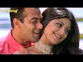 Mathe Ki Bindiya Bole Hatho Ka Kangna Bole Salman K Shilpa S Hum Tumko Nigaho Me 90s Love