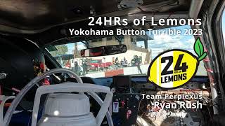 Ryan's Saturday Stint - Team Perplexus at Yokohama Button Turrible 2023 by 24HRs of Lemons