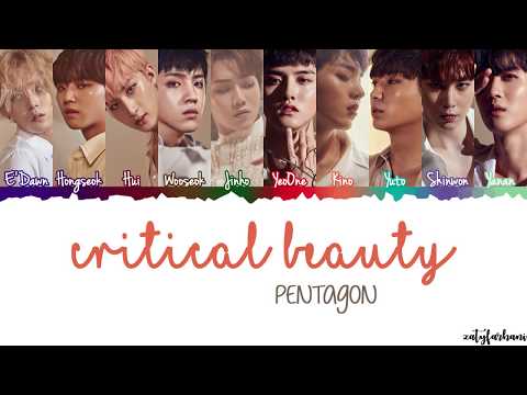 PENTAGON (펜타곤) - Critical Beauty (예뻐죽겠네) Lyrics [Color Coded_Han_Rom_Eng]