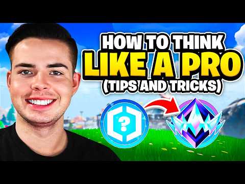 How To THINK Like A Pro In Fortnite! (Tips & Tricks)