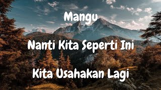 Download lagu Fourtwnty - Mangu || Batas Senja - Nanti Kita Seperti Ini || Batas Senja - Kita Usahakan Lagi || Mix mp3