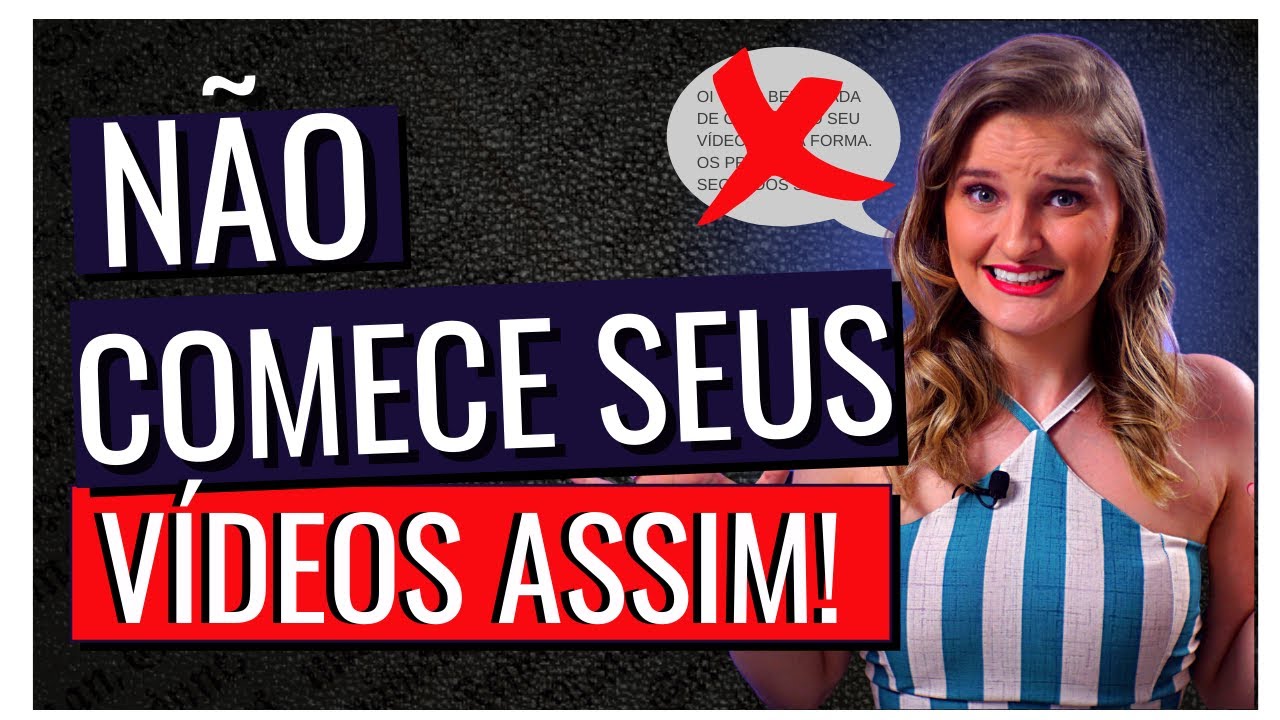 🗣️ APRENDA DE VEZ o que FALAR no INÍCIO DE UM VÍDEO pra CHAMAR ATENÇÃO do público