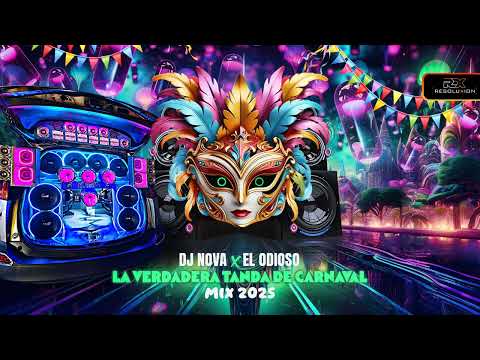 CARNAVAL MIX 2025 💦🇵🇦 BY ODIOSO - DJ NOVA - LA VERDADERA TANDA DE CARNAVAL