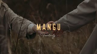 Download lagu Fourtwnty - Mangu ft. Charita Utami | Lyrics Video mp3