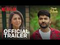 Daadi Ki Shaadi Official Trailer Kapil Sharma Neetu Kapoor Netflix India