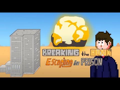 Redone, Revamped, REMASTERED | Breaking the Bank and Escaping the Prison REMASTERED