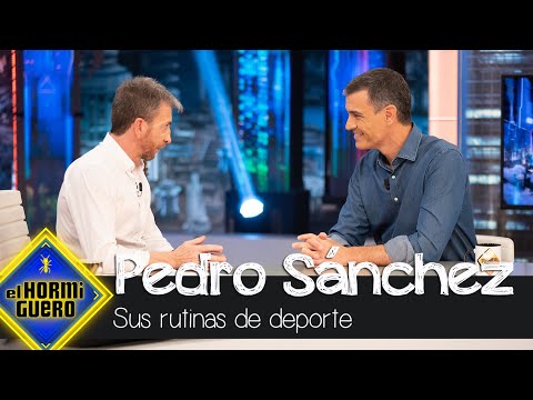 Pedro Sánchez cuenta sus rutinas de deporte: Correr y hacer pesas - El Hormiguero