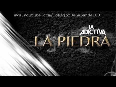La Piedra - La Adictiva Banda San Jose De Mesillas (2014)