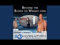 17 of 22 Beyond the Block to Weight Loss - Eliminate Self Sabotage and Approach Avoidance with...