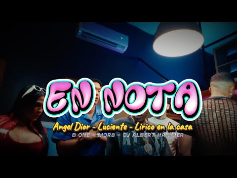 Angel Dior x lirico en la casa x luciente - En nota / Video Oficial