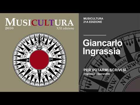 Giancarlo Ingrassia - Per votarmi scrivi sì - Musicultura 2010