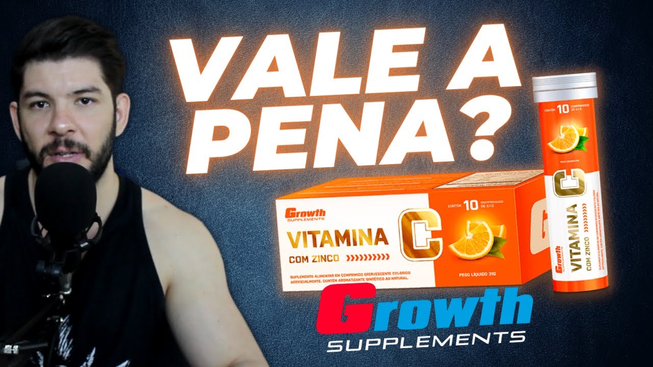 A VERDADE SOBRE VITAMINA C COM ZINCO (Growth)