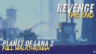 Planet of Lana 2 Revenge: The End • Full 4K Walkthrough