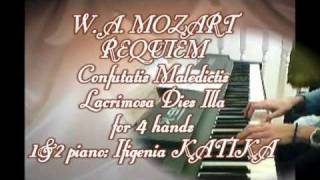 MOZART: Confutatis Maledictis-Lacrimosa Dies Illa for 4 hands,piano 1&2: Ifigenia KATIKA