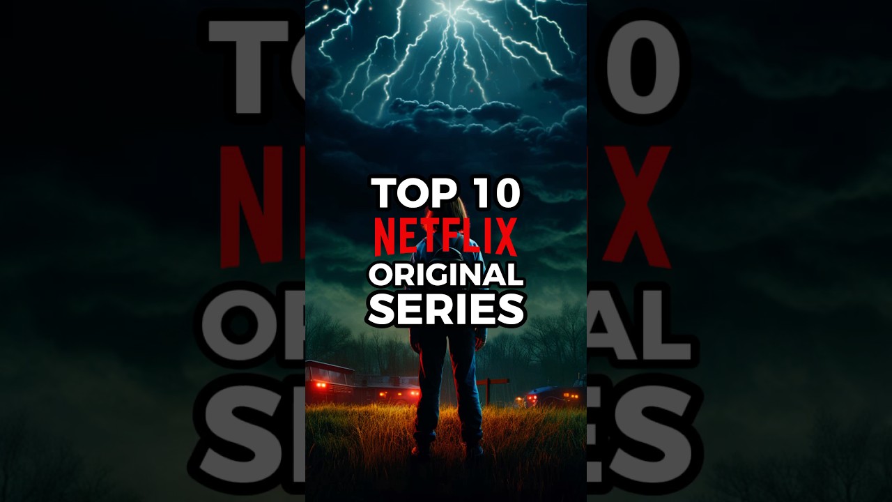 Top 10 Netflix Original Series of All Time #top10 #movie #netflix