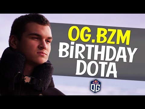 OG.bzm BIRTHDAY DOTA - 60+ Minutes GAME - UNEXPECTED ENDING! DOTA 2