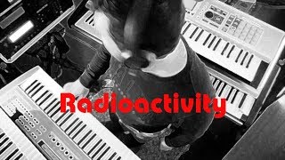 Kraftwerk - Radioactivity (new Cover)