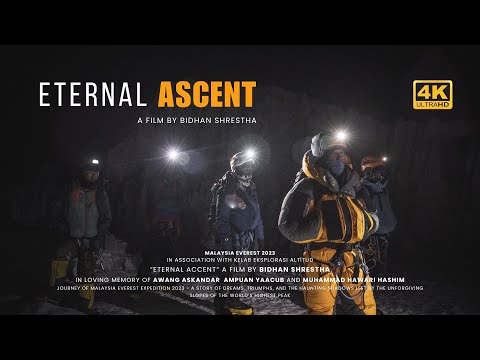 Eternal Ascent 4K | Malaysia Everest 2023 | Tragic Documentary | In memory of Awang & Hawari | Nepal