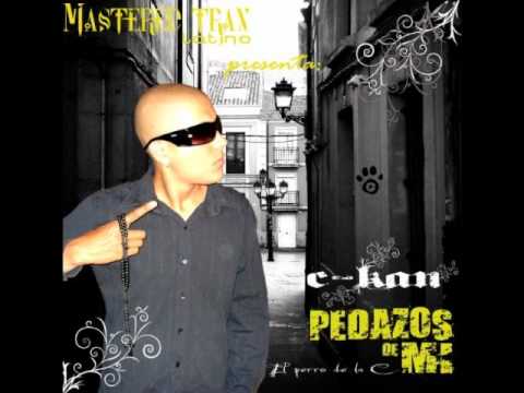 08 C-kan - No llores mama (Pedazos De Mi)