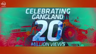 Celebrating 20 Million | Gangland | Mankirt Aulakh Feat Deep Kahlon | Dj Flow | Sukh Sanghera