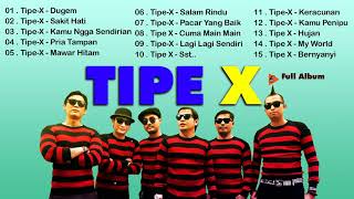 Download lagu 15 LAGU TERBAIK - TIPE X (SEPANJANG MASA) FULL ALBUM mp3 Download lagu 15 LAGU TERBAIK - TIPE X (SEPANJANG MASA) FULL ALBUM mp3