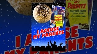Mystery Science Theater 3000: I Accuse My Parents