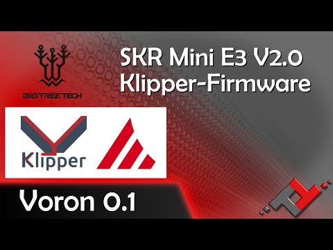 Voron 0.1 -  Klipper Firmware Configuration and Installation on SKR Mini E3 V2.0