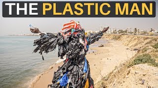 The PLASTIC MAN (Dakar, Senegal)