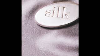 Silk : Because Of Your Love