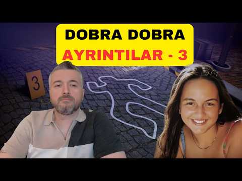 2008 DOBRA DOBRA PROGRAMI AYRINTILAR 3. BÖLÜM - ÇAĞLA TUĞALTAY CİNAYETİ