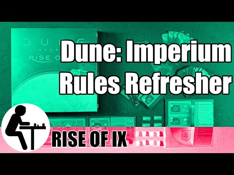 Dune: Imperium Rules Refresher: Rise of Ix