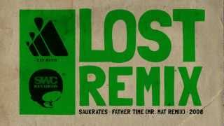 EXP - LOST REMIX - SAUKRATES - "FATHER TIME" (MONSIEUR MAT REMIX) / SWC-RECORDS / 2008