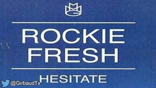 Rockie Fresh - Hesitate