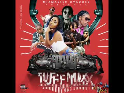 Tuff Mixtape - MixMaster Ovadose